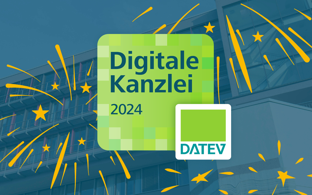 Wir freuen uns über die erneute Auszeichnung mit dem DATEV Label „Digitale Kanzlei“